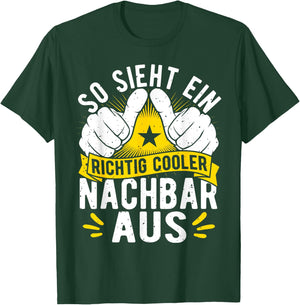 Herren Bester Nachbar Geburtstag Männer Lustige Sprüche T-Shirt - T-Shirt | Forest
