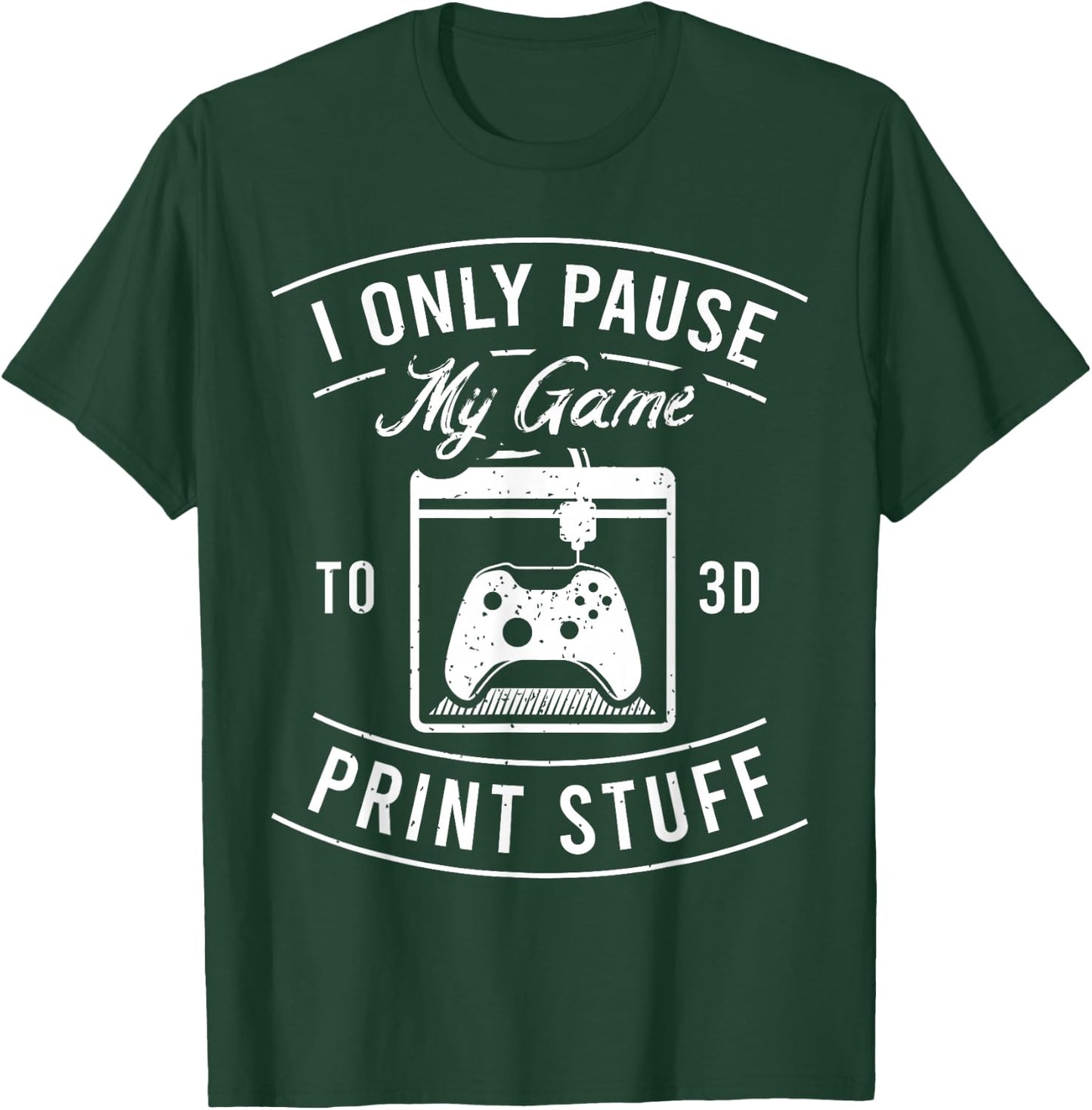 3D Printing for a 3D-Printer Enthusiast T-Shirt - T-Shirt | Forest