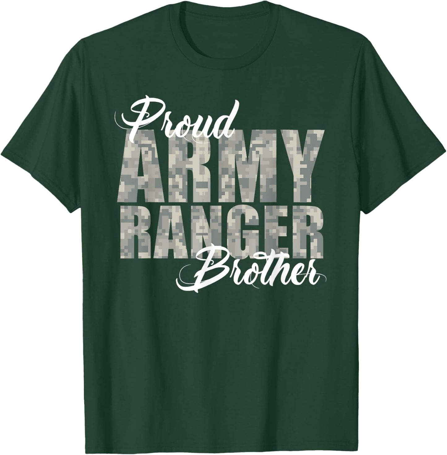 Proud Army Ranger Brother T-Shirt - T-Shirt | Forest