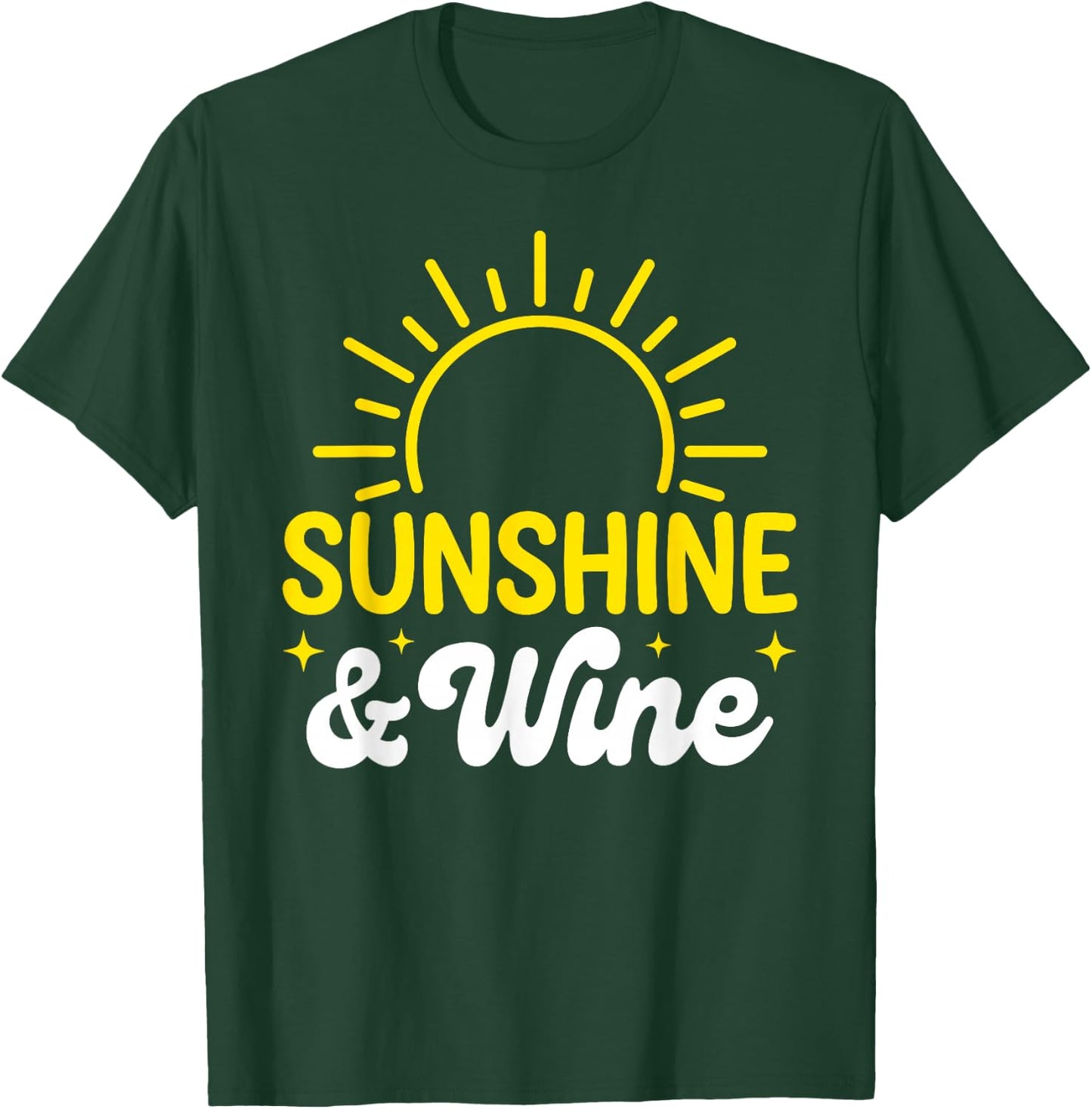 Sunshine and Wine Summer Outdoors T-Shirt - T-Shirt | Forest