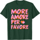 More Amore Per Favore X Mehr Liebe - Selbstliebe Selflove , black T-Shirt - T-Shirt | Forest