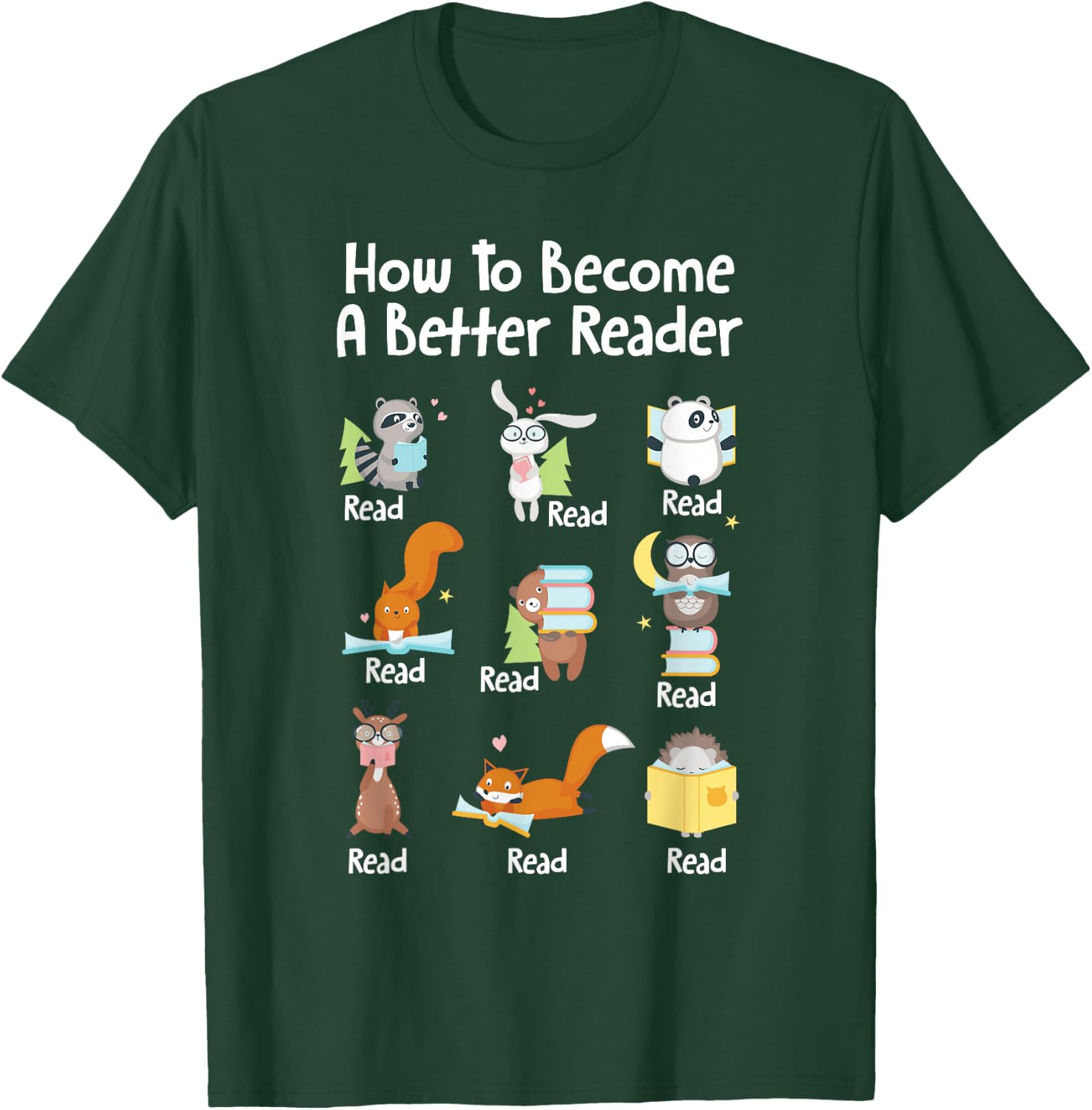 How To Become A Better Reader Animals Reading Bookworm T-Shirt - T-Shirt | Forest
