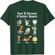 How To Become A Better Reader Animals Reading Bookworm T-Shirt - T-Shirt | Forest