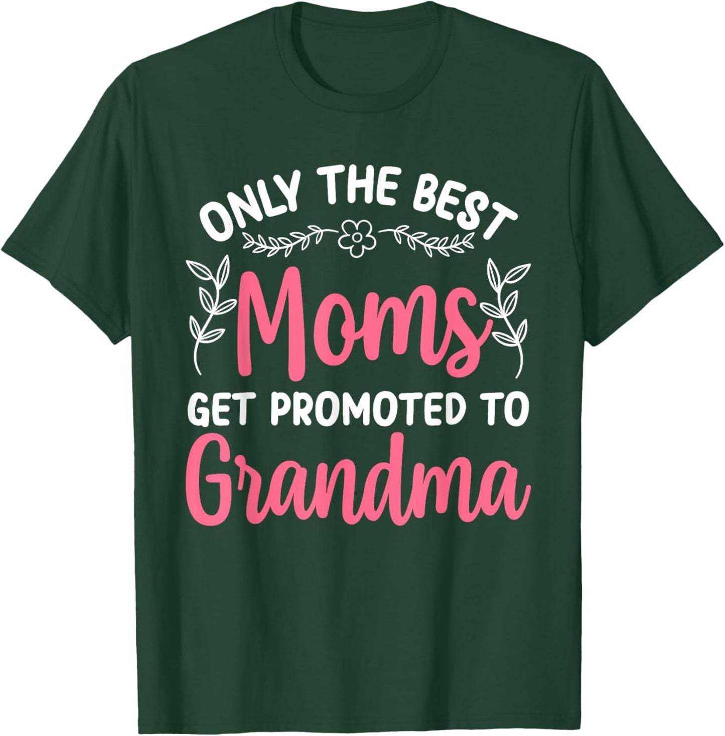 Grandma Art Mom Promoted To Grandmother Grandma T-Shirt - T-Shirt | Forest