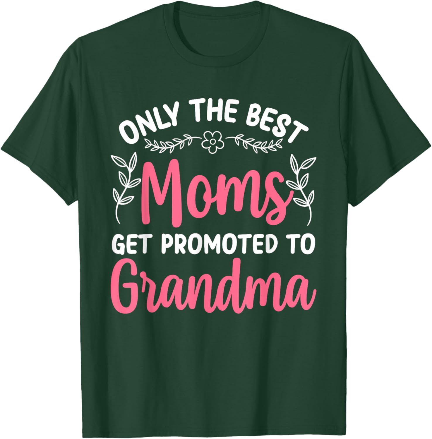 Grandma Art Mom Promoted To Grandmother Grandma T-Shirt - T-Shirt | Forest