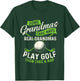 Some Grandmas Take Naps - Golf Lover Golfing Golfer T-Shirt - T-Shirt | Forest