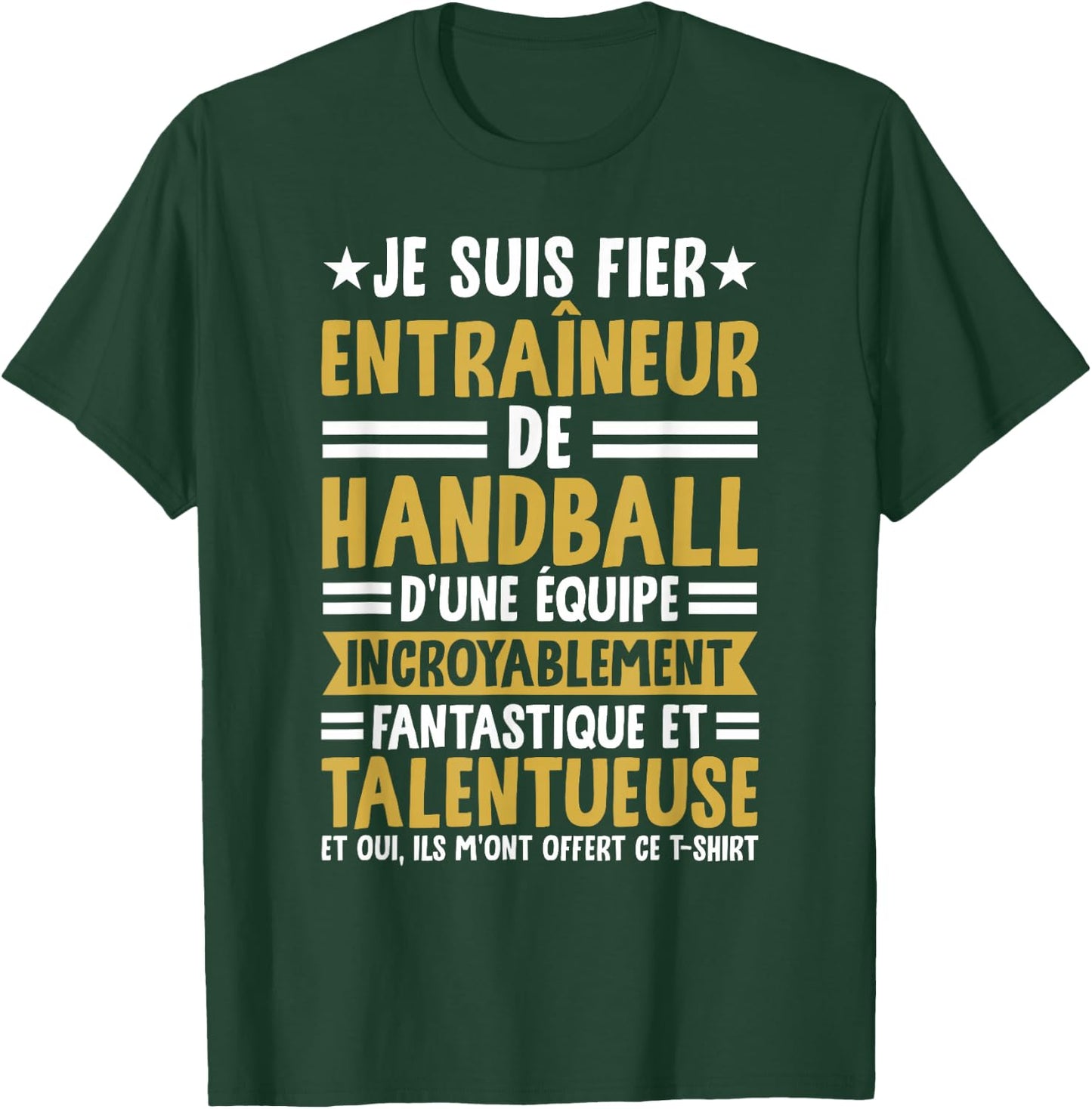 Funny Coach I Am Proud Handball Trainer T-Shirt - T-Shirt | Forest