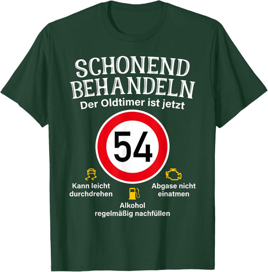 54th Birthday Gentle Treatment Oldtimer Ist 54 Tempo 54 , black T-Shirt - T-Shirt | Forest