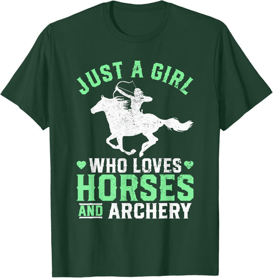 Just a Girl Who Loves Horses and Archery Horse Riding Archer T-Shirt - T-Shirt | Forest