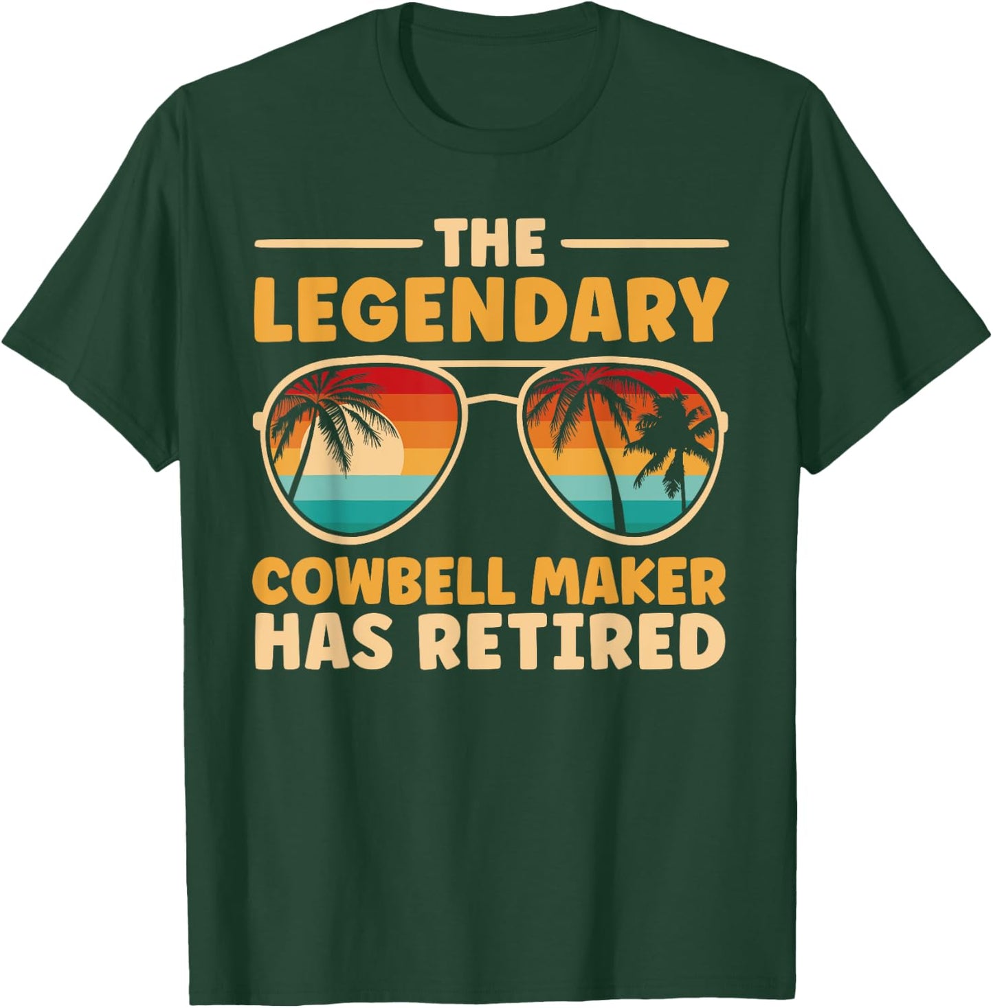 Retired Cowbell Maker Retirement T-Shirt - T-Shirt | Forest