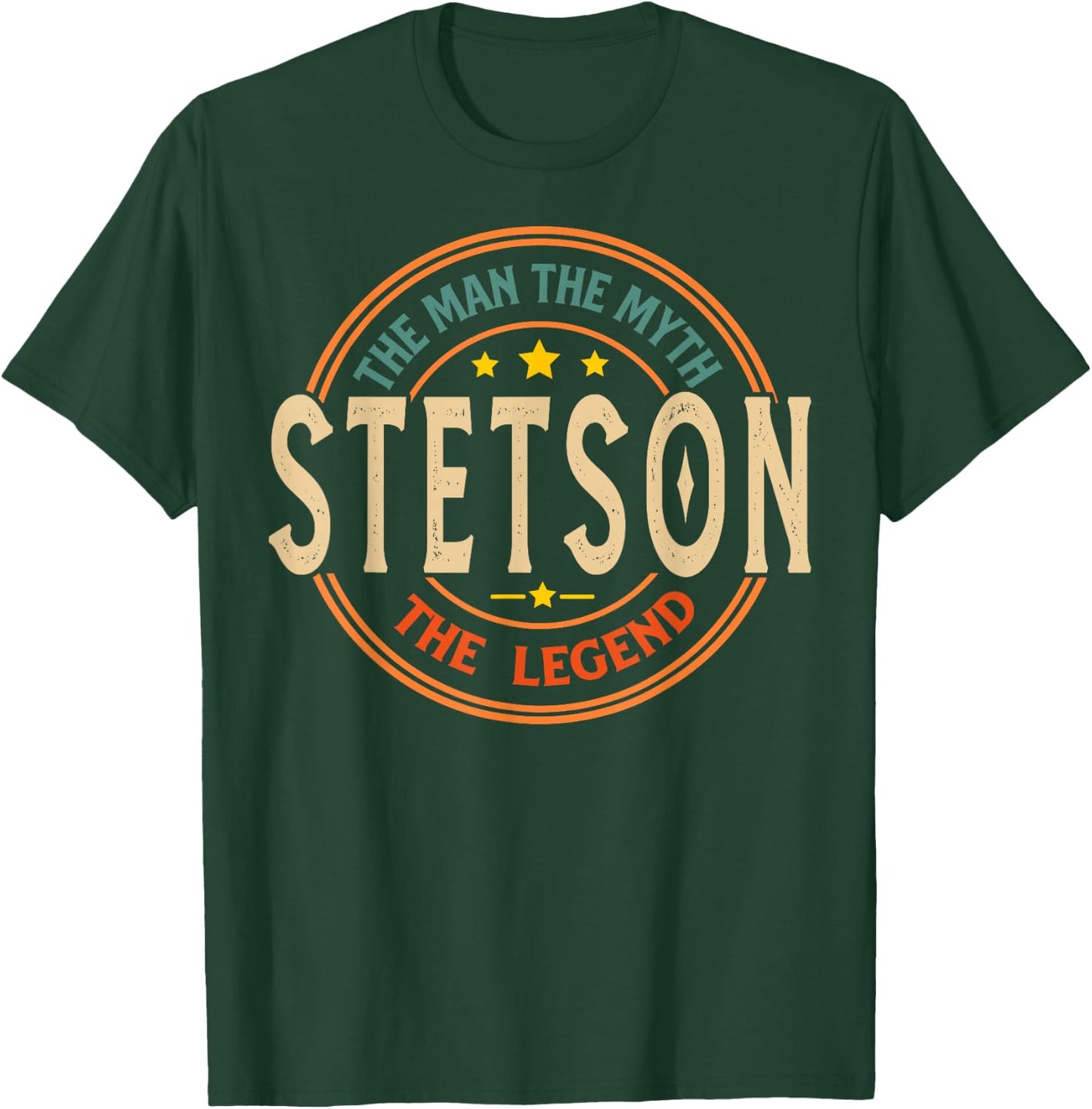 STETSON The Man The Myth The Legend Vintage Personalised , black T-Shirt - T-Shirt | Forest