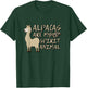 Alpacas Are My Spirit Animals Funny Llama T-Shirt - T-Shirt | Forest
