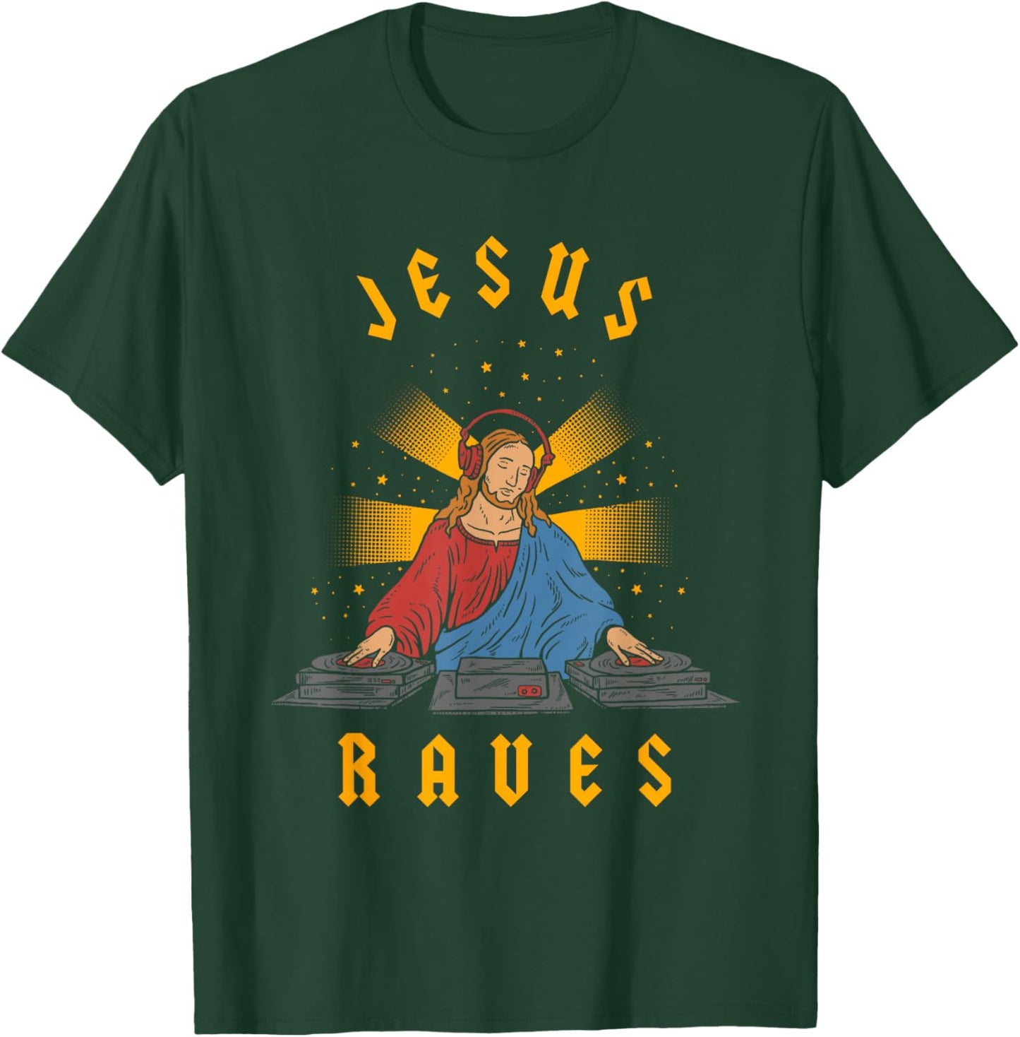 Jesus Raves - Cool Christian Dance Party DJ T-Shirt - T-Shirt | Forest
