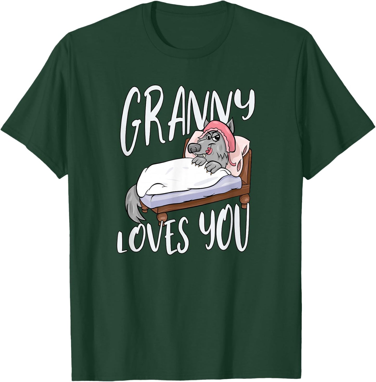 Granny Loves You Bad Grandma Wolf In Disguise T-Shirt - T-Shirt | Forest