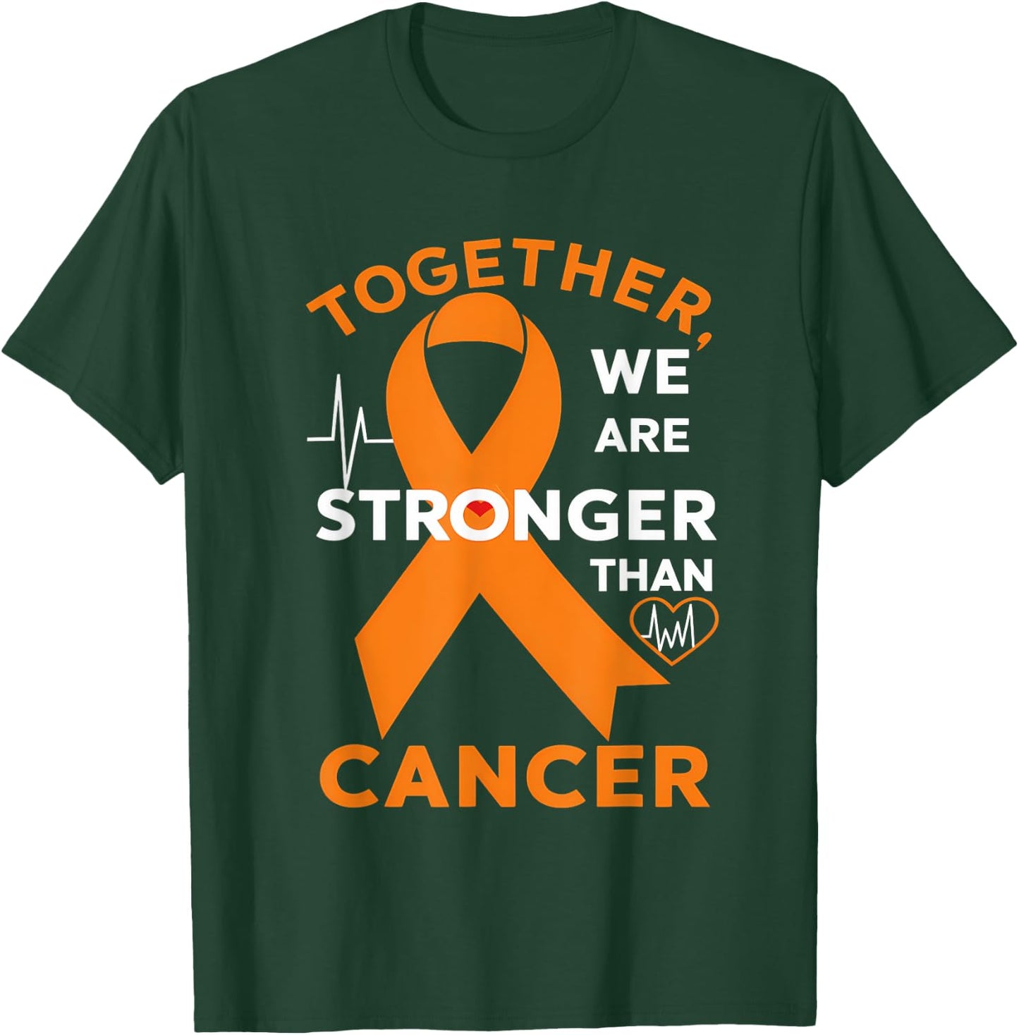Leukemia Awareness Orange Ribbon Together We Are Stronger T-Shirt - T-Shirt | Forest