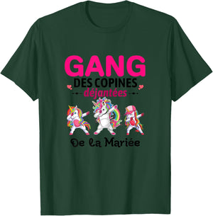 Gang Of Girlfriends Dejanted Bride To Be Bride EVJF T-Shirt - T-Shirt | Forest
