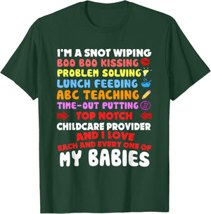 Top Notch Daycare Teacher I Love Each Every One Of My Babies Men Women T-Shirt - T-Shirt | Forest