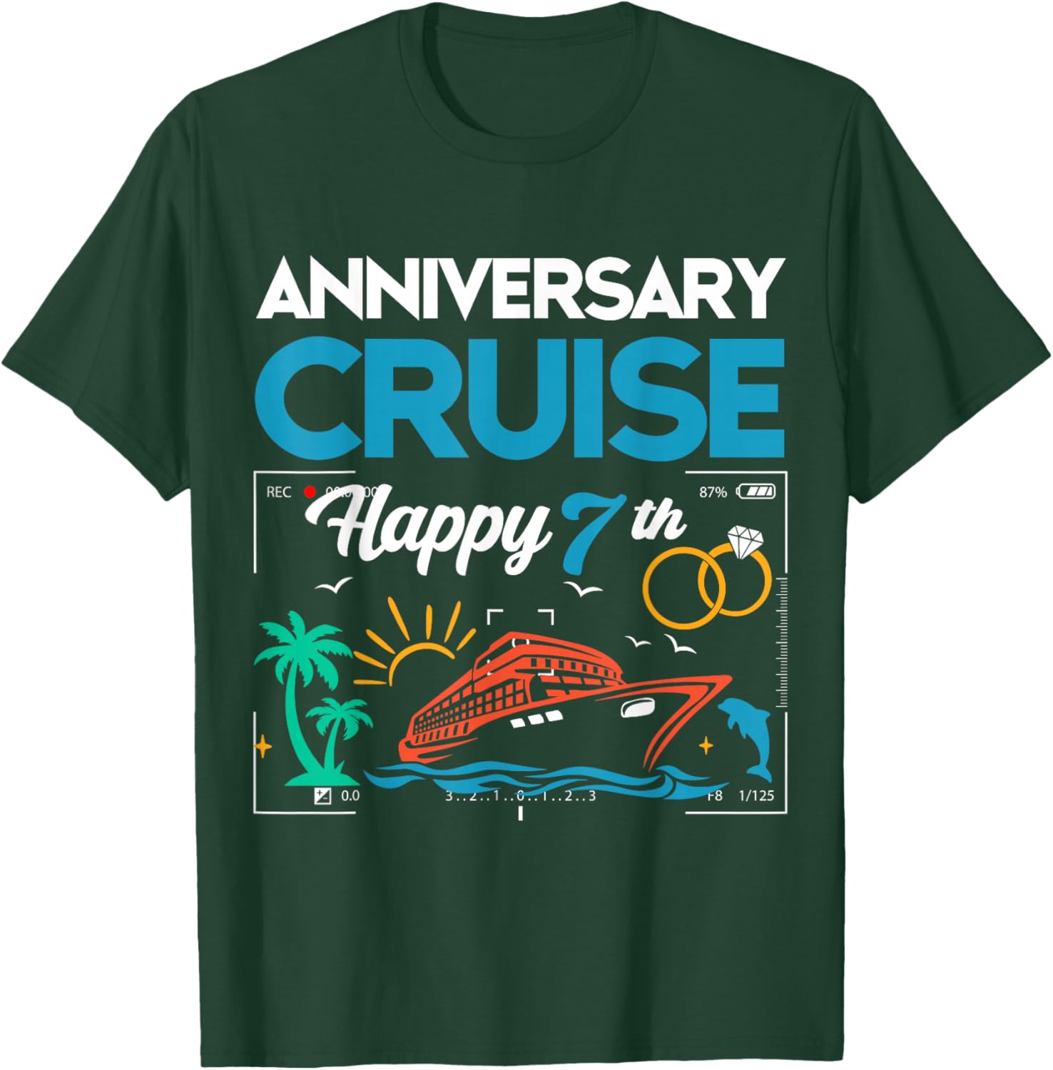 Happy 7th Anniversary Cruise Wedding Cruise Vacation T-Shirt - T-Shirt | Forest