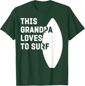 This Grandpa Loves To Surf T-Shirt - T-Shirt | Forest