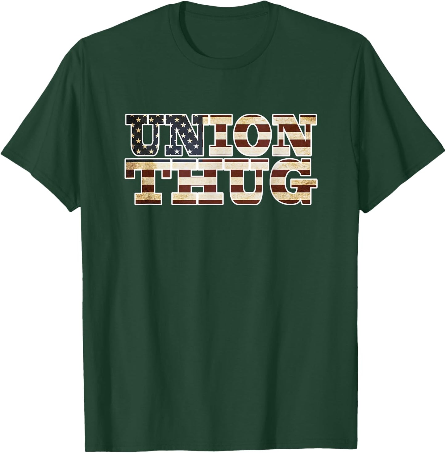 Union Strong and Solidarity Shirt - Union Thug T-Shirt - T-Shirt | Forest