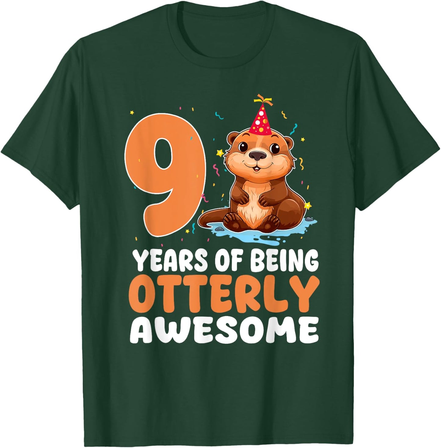 9 Years Of Being Otterly Awesome 9th Birthday Otter Themed T-Shirt - T-Shirt | Forest