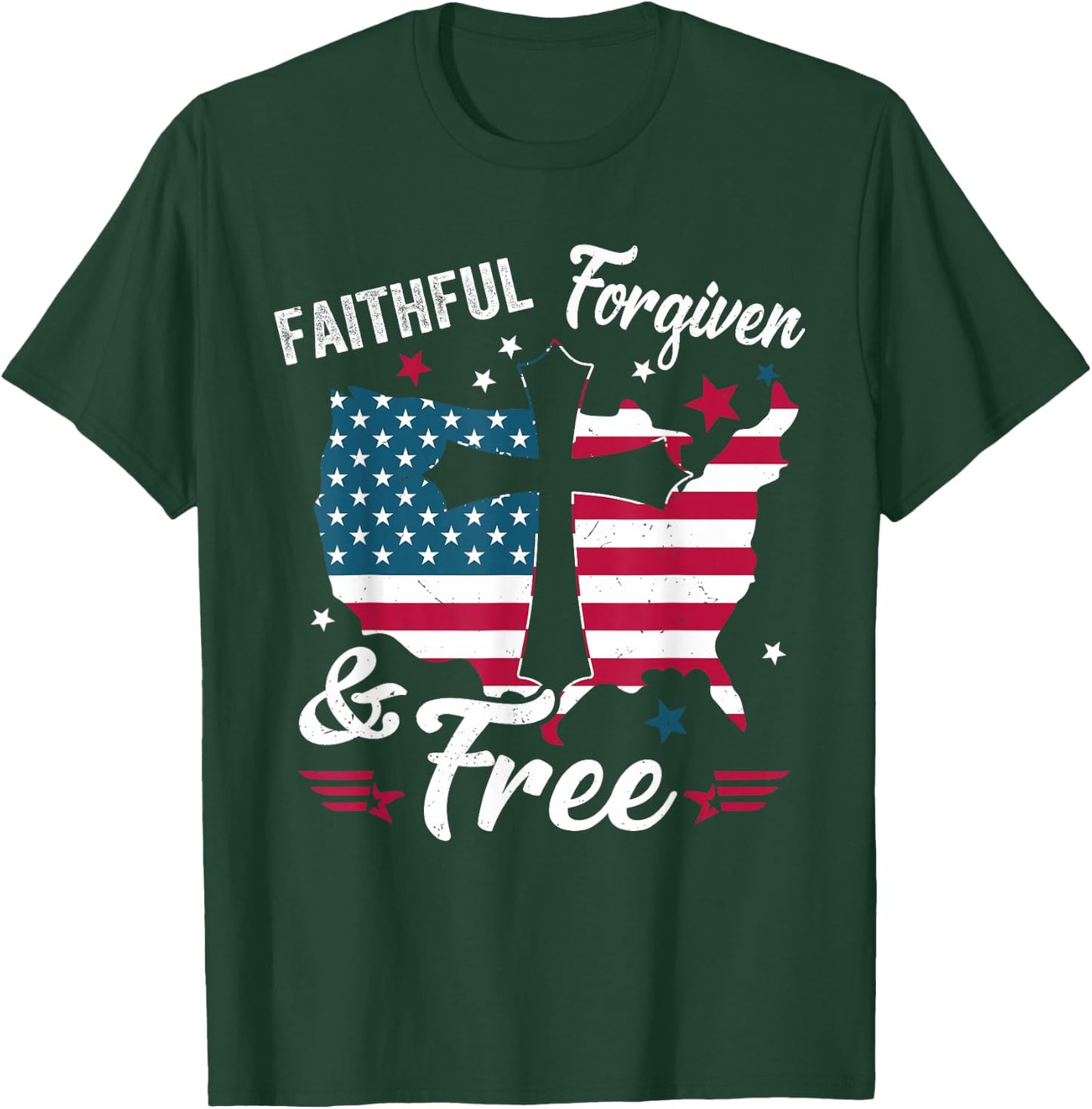 Faithful Forgiven Free Patriotic Christian 4th of July Women T-Shirt - T-Shirt | Forest