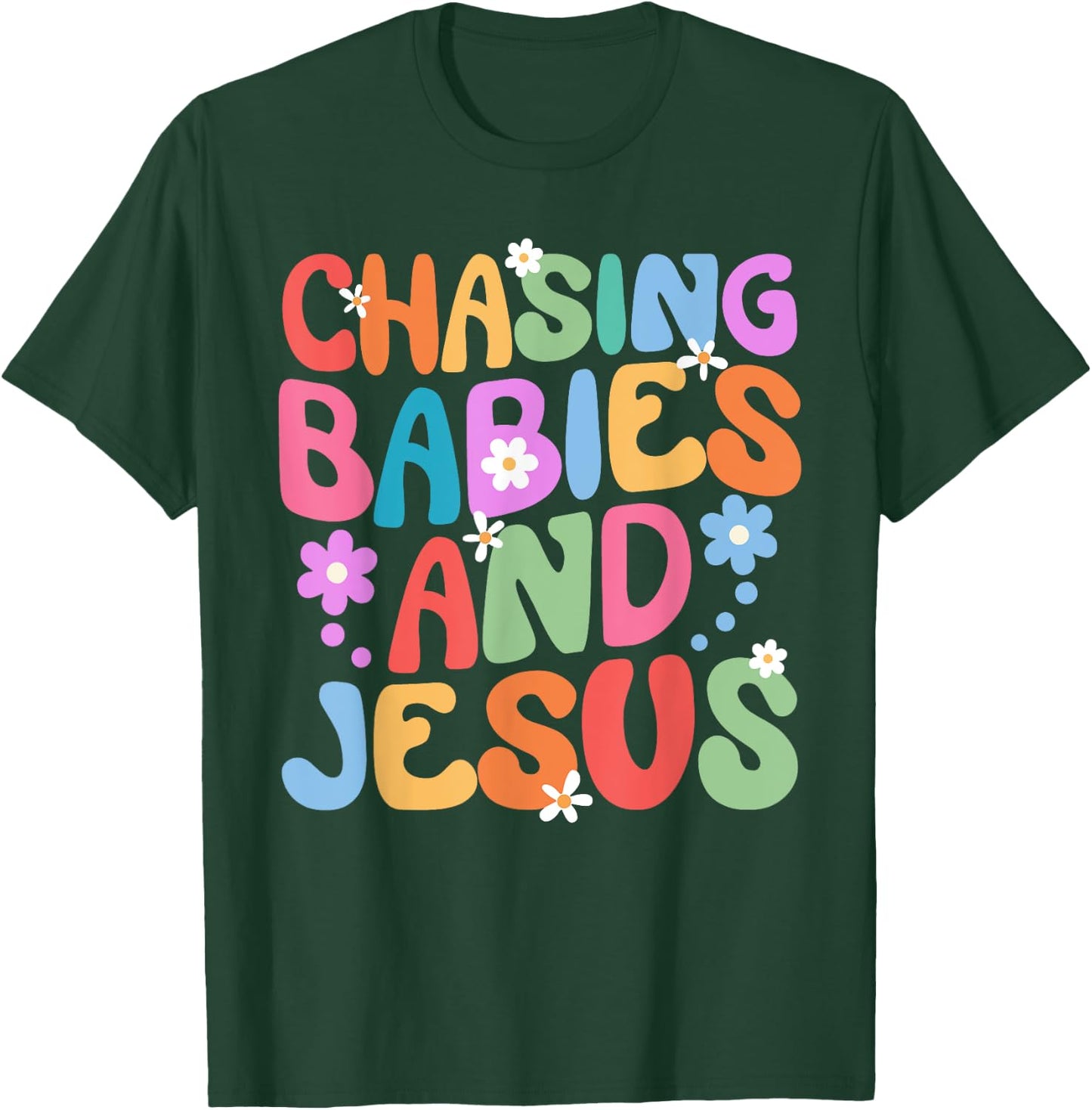 Mom Chasing Babies And Jesus Religious Christian Women T-Shirt - T-Shirt | Forest