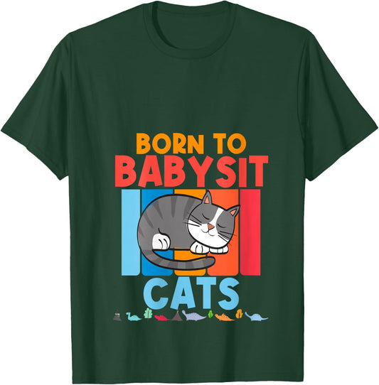 Born to Babysit Cats Babysitter Cat Feline Boys Girls Gift V-Neck T-Shirt - T-Shirt | Forest
