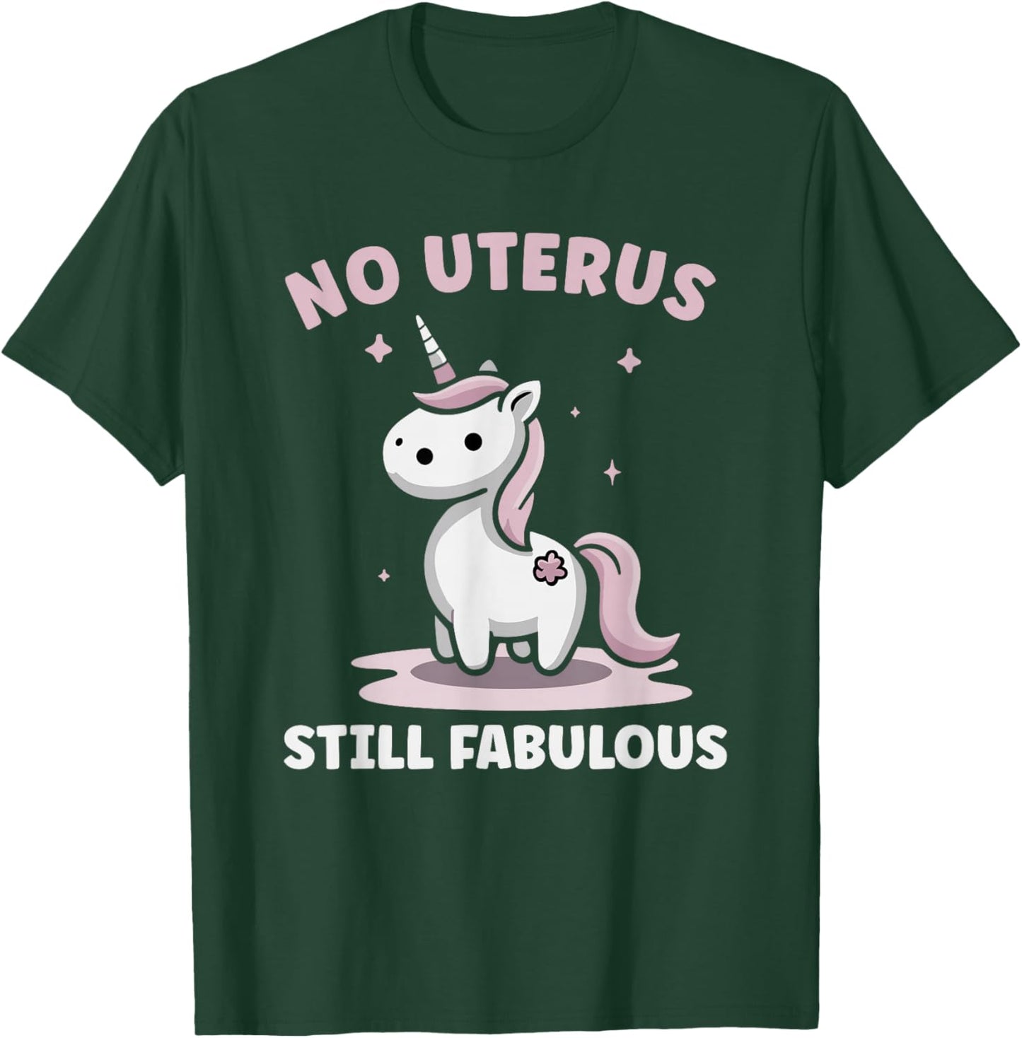 Uterus Removal Recovery Hysterectomy Surgery Survivor T-Shirt - T-Shirt | Forest