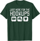 Camping Just Here for Hookups Funny Caravan Camper Men Women T-Shirt - T-Shirt | Forest