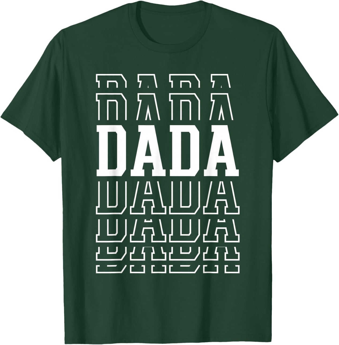 Dada Funny Layered Text Father's Day Dad T-Shirt - T-Shirt | Forest