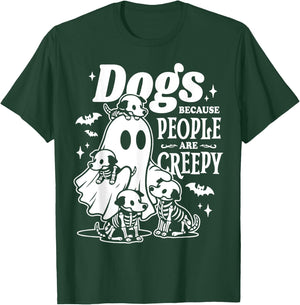 Halloween Ghost Dogs Because People Are Creepy T-Shirt - T-Shirt | Forest