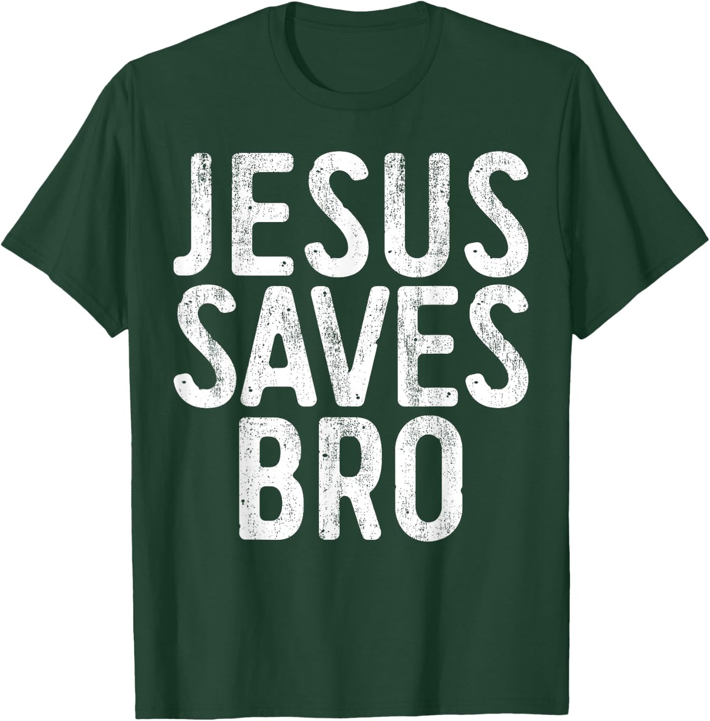 Jesus Saves Bro Shirt Men Women Kids Christian Religion T-Shirt - T-Shirt | Forest