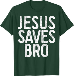 Jesus Saves Bro Shirt Men Women Kids Christian Religion T-Shirt - T-Shirt | Forest