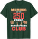 Member Of The 250 Pound Bench Press Club Strength Gym T-Shirt - T-Shirt | Forest
