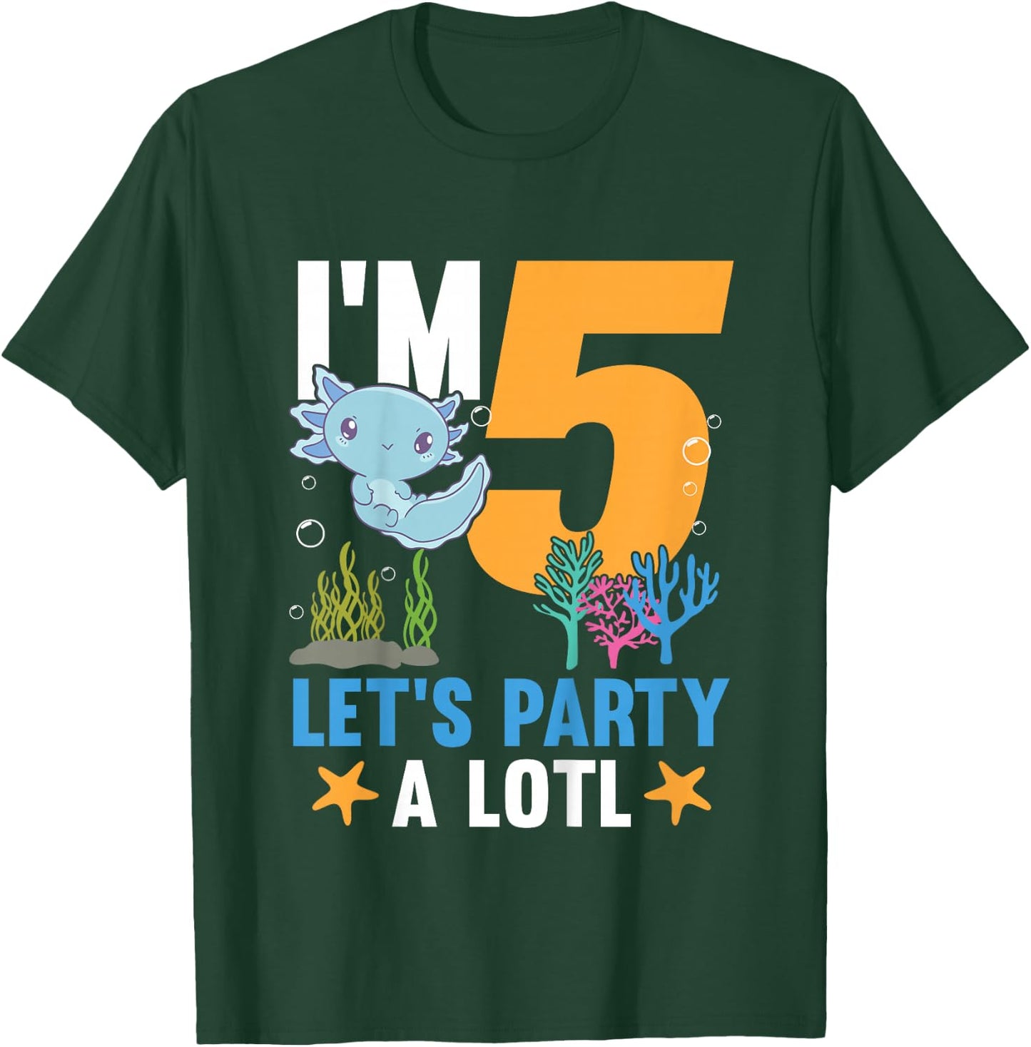 Kids I'm 5 Bday Axolotl Party Cute 5th Birthday Kids Axolotl T-Shirt - T-Shirt | Forest