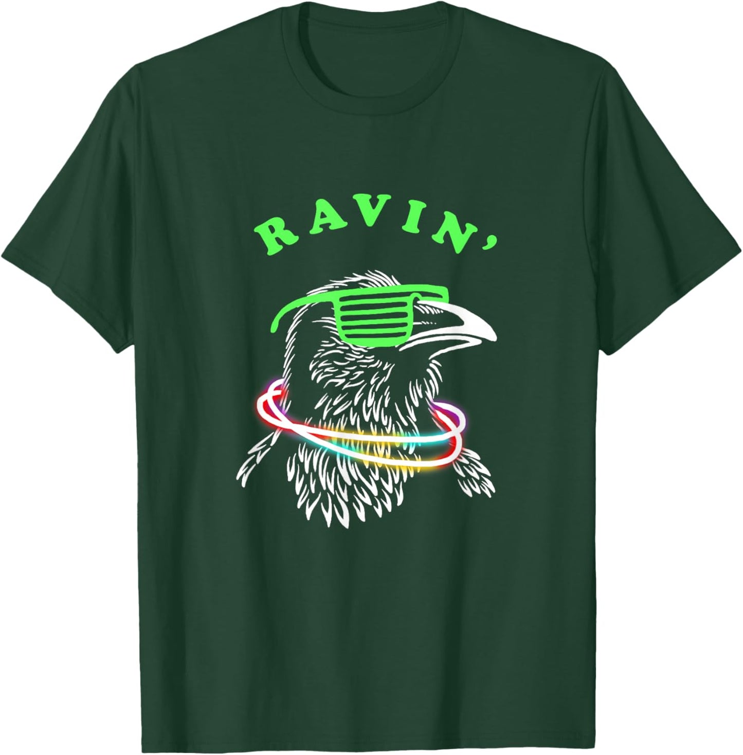 Ravin Raven - Rave Party Neon Bird Funny T-Shirt - T-Shirt | Forest