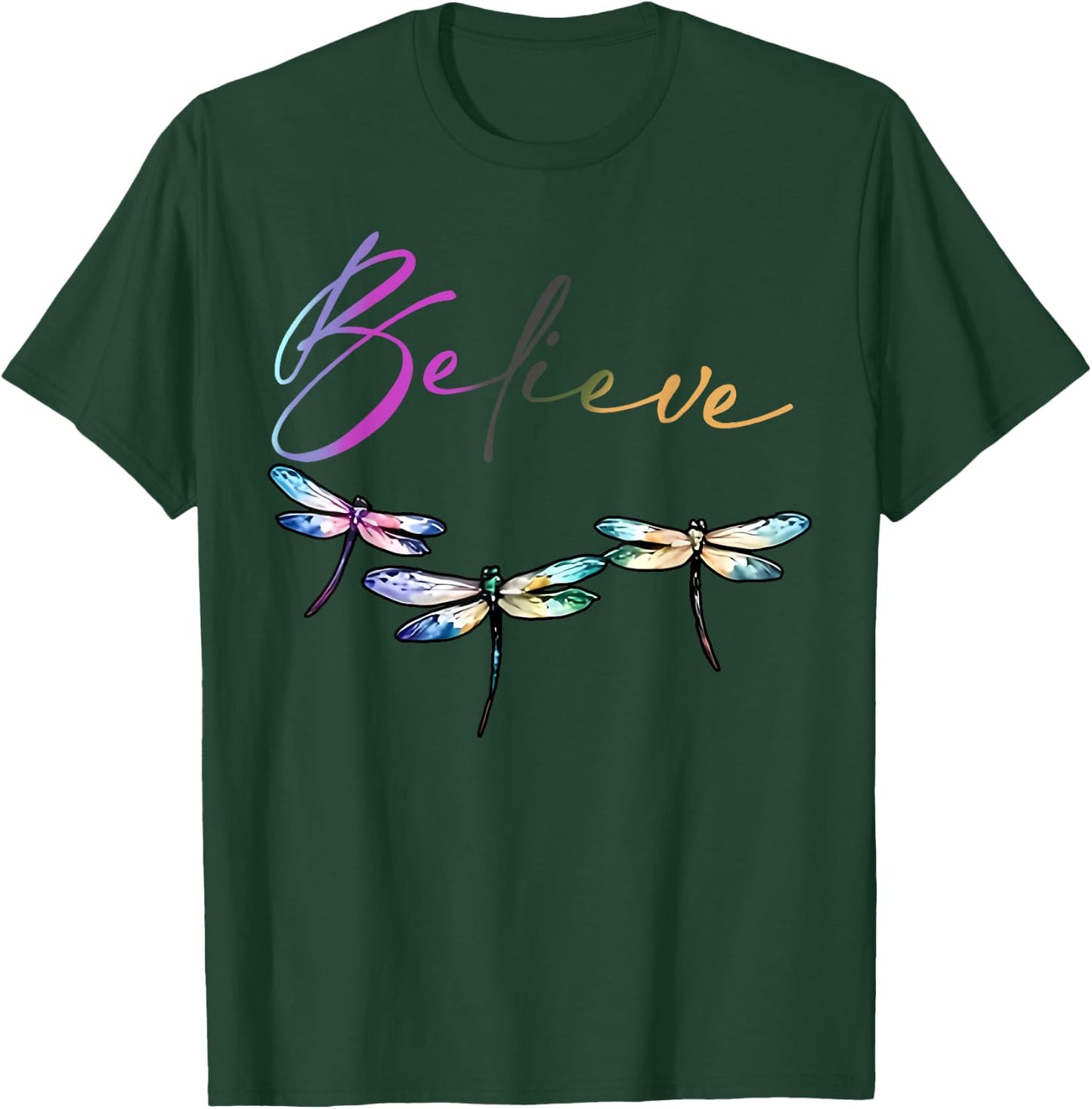 Believe Dragonfly Watercolor Art Insect Lover T-Shirt - T-Shirt | Forest