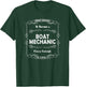 Smart Enough to Become a Boat Mechanic Crazy Enough to Love T-Shirt - T-Shirt | Forest