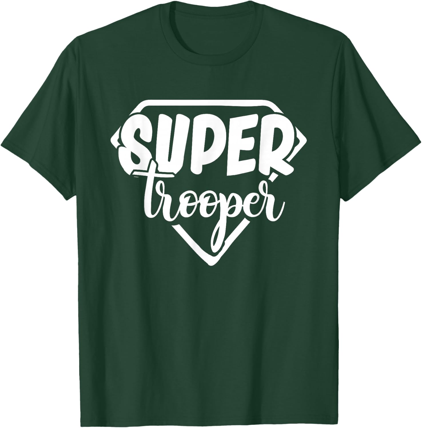 Super Trooper Heroic Design Honoring Law Enforcement Officer T-Shirt - T-Shirt | Forest