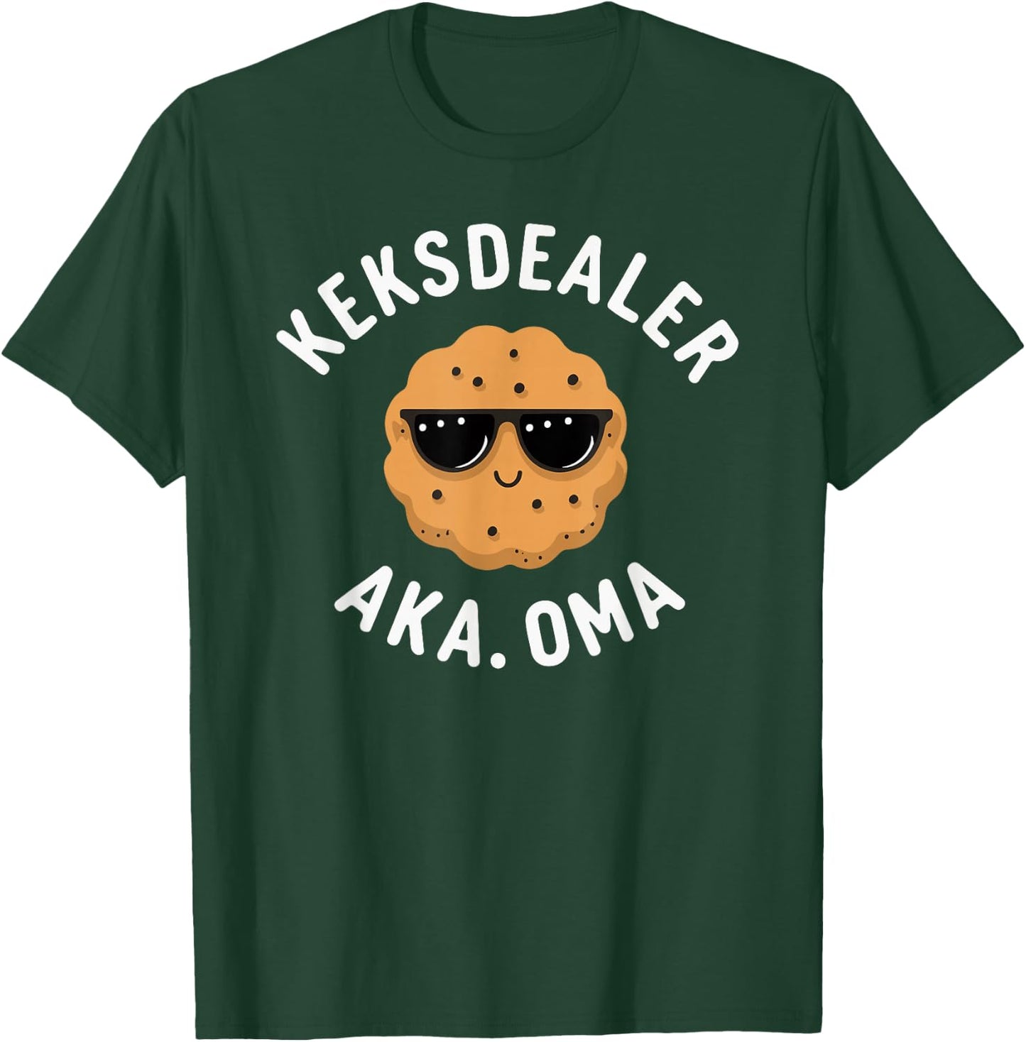 Keksdealer Oma Muttertag Geburtstag Beste Grossmutter Lustig T-Shirt - T-Shirt | Forest