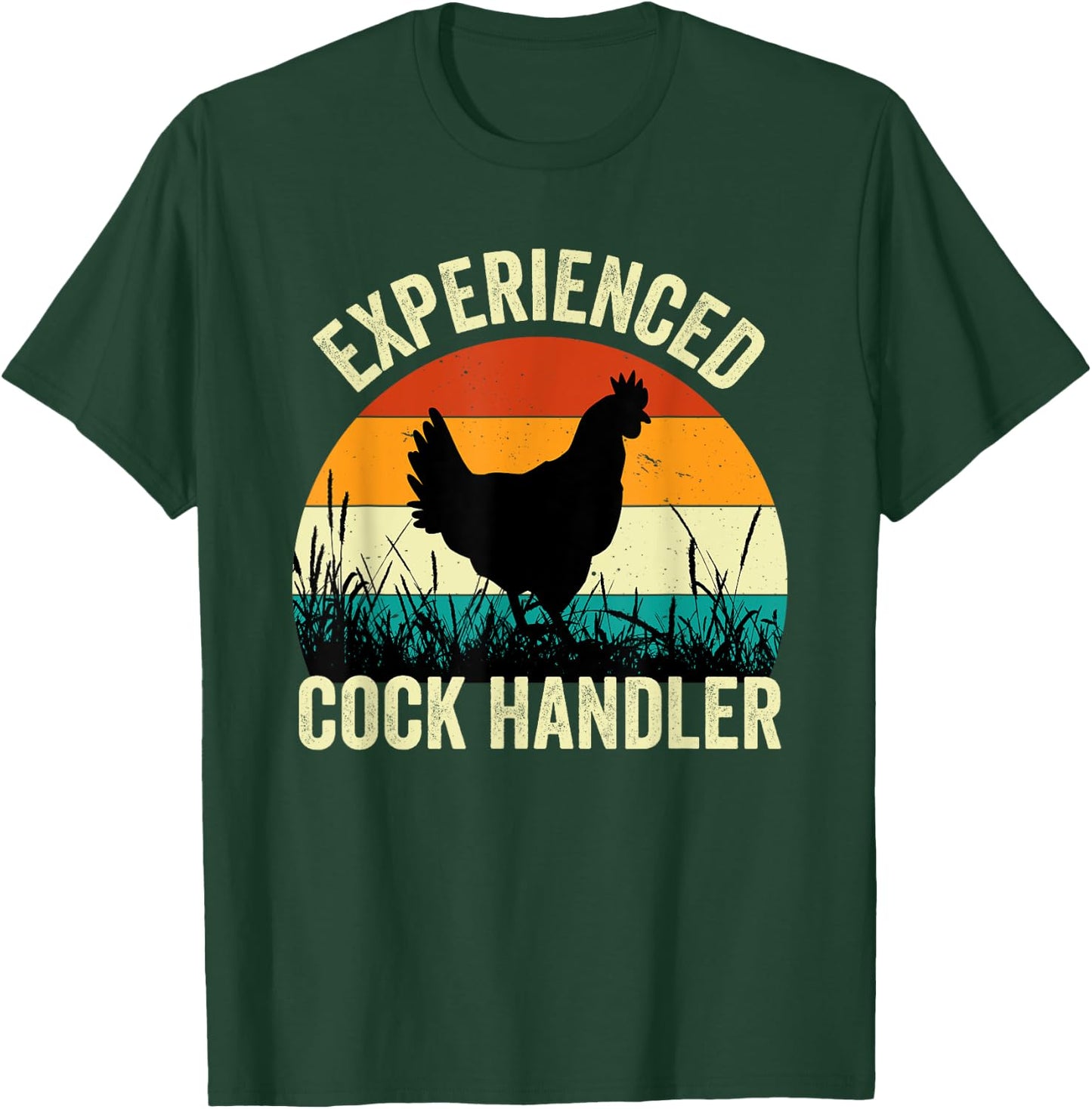 Experienced Cock Handler Funny Chicken Farmer Pun T-Shirt - T-Shirt | Forest