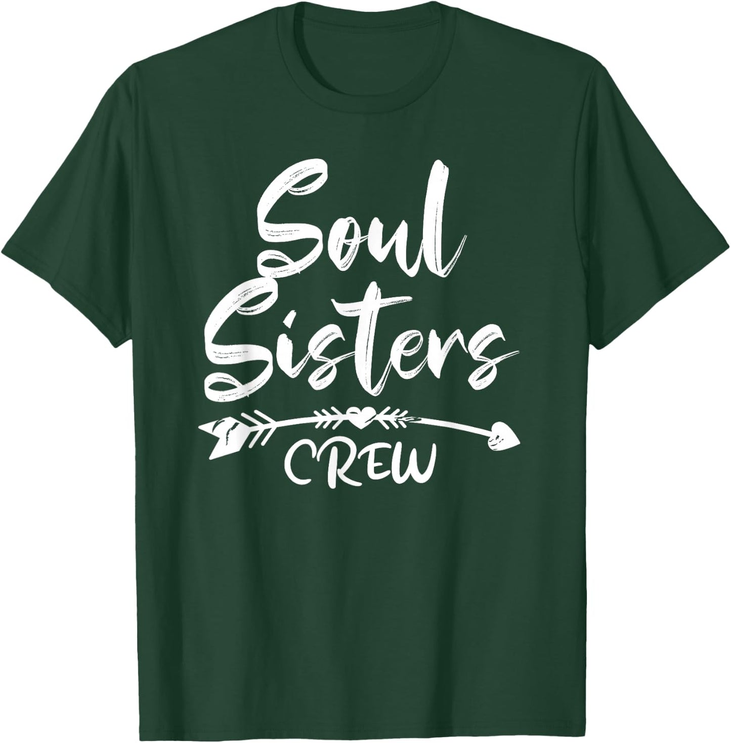 Soul Sisters is Bestie Friend Being an UNBIOLOGICAL SISTERS T-Shirt - T-Shirt | Forest