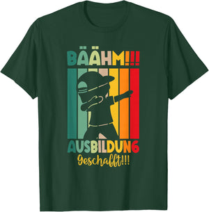 Ausbildung Bestanden Geschafft Ausbildung 2026 T-Shirt - T-Shirt | Forest
