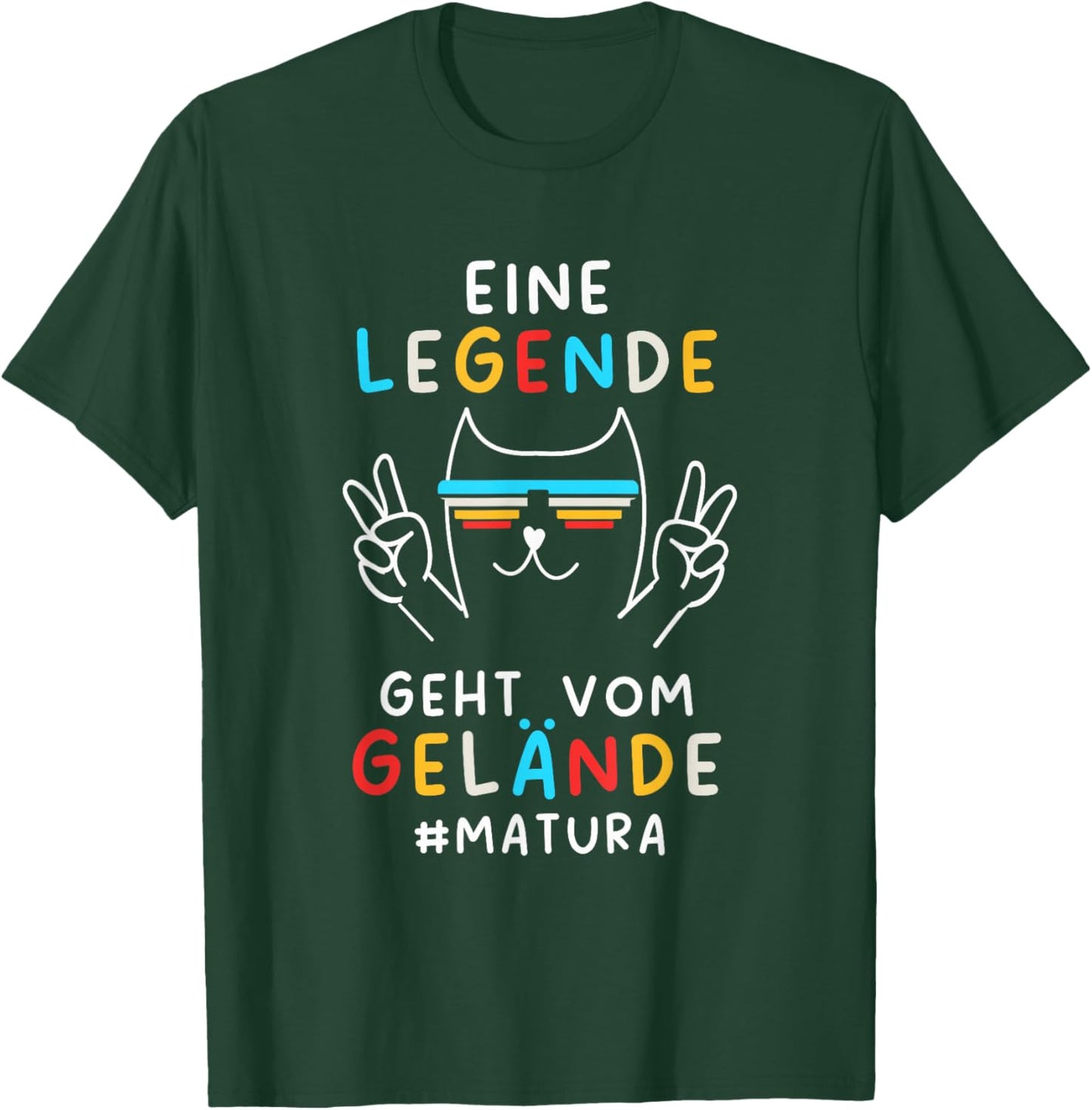 Matura Geschafft 2026 Matura Abschluss Eine Legende Geht T-Shirt - T-Shirt | Forest