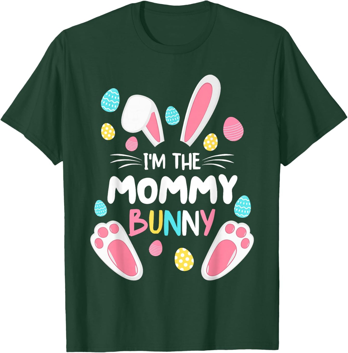I'm The Mommy Bunny Matching Family Easter Party 2027 T-Shirt - T-Shirt | Forest