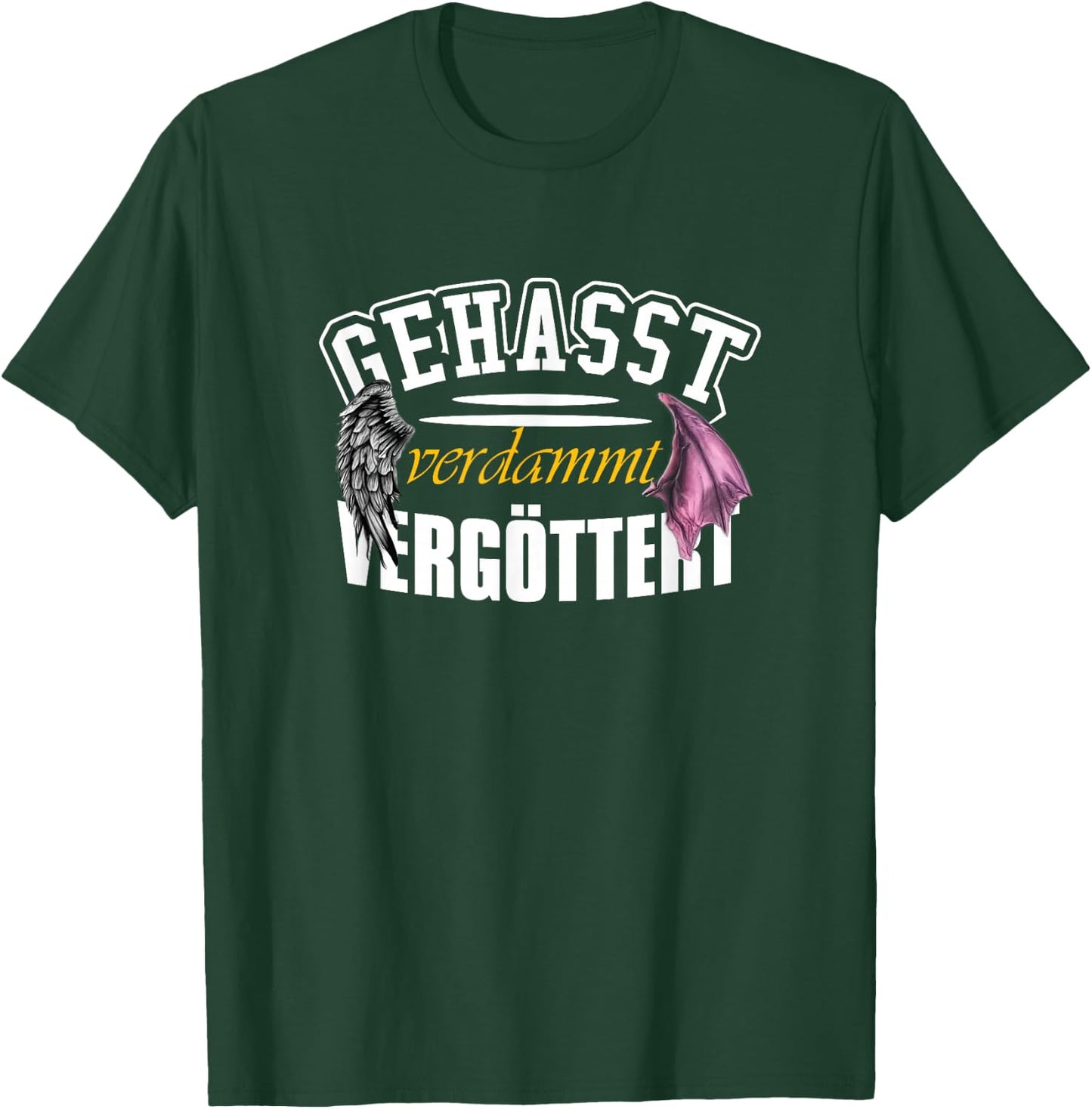 Geasst, Verdammt, Vergöttert , black T-Shirt - T-Shirt | Forest
