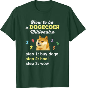 Dogecoin Doge HODL To the Moon Crypto Millionaire T-Shirt - T-Shirt | Forest