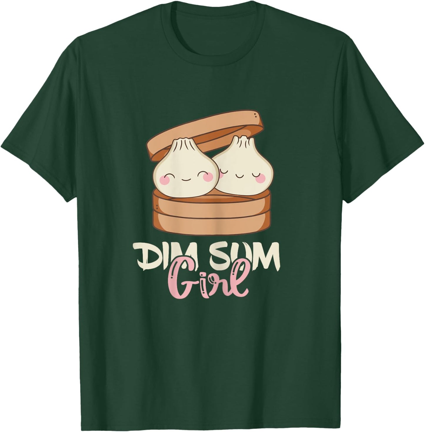 Dim Sum Girl Foodie Dumpling Lover Asian Food Dumplings T-Shirt - T-Shirt | Forest