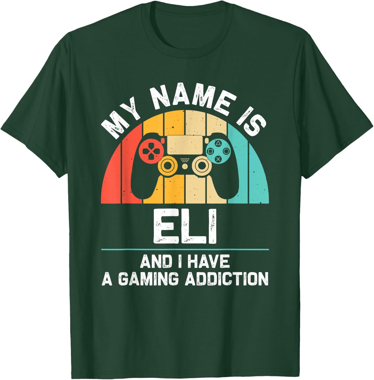 ELI Gift Name Personalized Funny Gaming Geek Birthday T-Shirt - T-Shirt | Forest